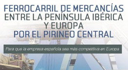 Support to freight rail between the Iberian Peninsula and Europe via the Central Pyrenees